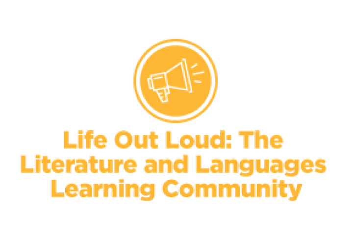 Life Out Loud: The Literature and Languages Learning Community